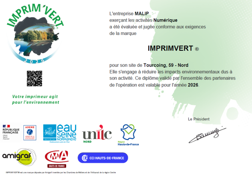 Certificat Imprim'Vert 2026 délivré à l'entreprise MALIP site Tourcoing, engagement de réduction des impacts environnementaux, logos partenaires en bas.